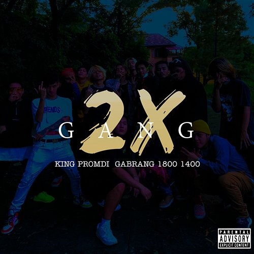 Gang 2x King Promdi feat. Gabrang, 1800, 1400