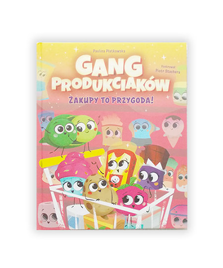 Gang Produkciaków. Zakupy to przygoda! Paulina Platkowska