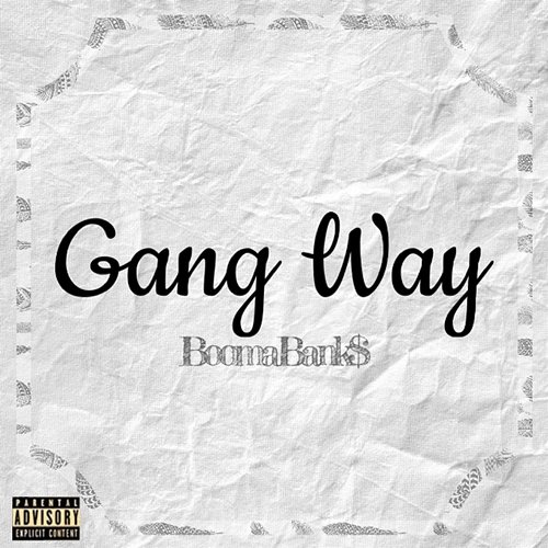 Gang Way Booma Bank$