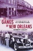 Gangs Of New Orleans Asbury Herbert