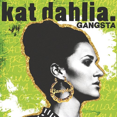 Gangsta Kat Dahlia