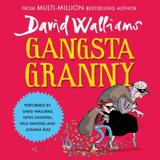 Gangsta Granny Walliams David
