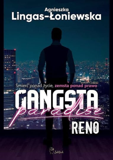 Gangsta Paradise. Reno Lingas-Łoniewska Agnieszka