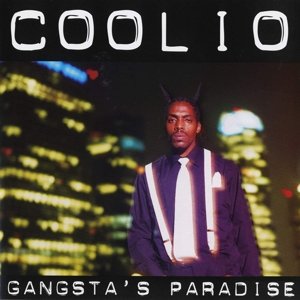 Gangsta's Paradise Coolio