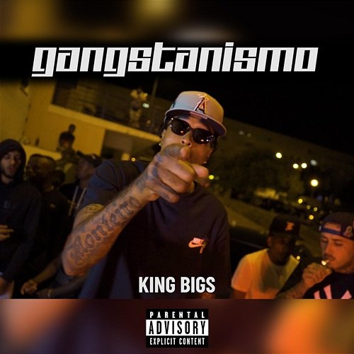 Gangstanismo King Bigs