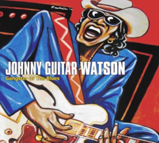 Gangster of the Blues Johnny "Guitar" Watson