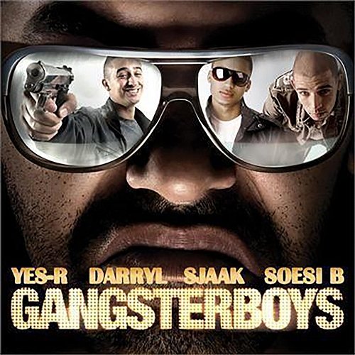Gangsterboys Yes-R, Darryl, Sjaak, Soesi B