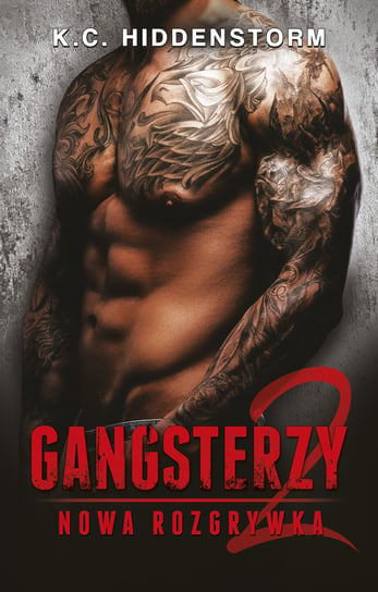 Gangsterzy 2. Nowa rozgrywka Hiddenstorm K.C.