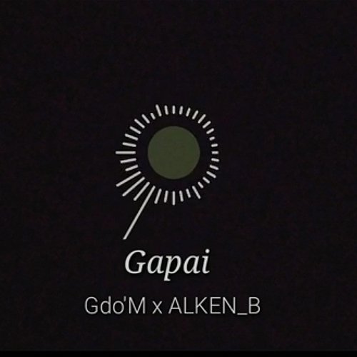 Gapai Gdo'M feat. Alken'B