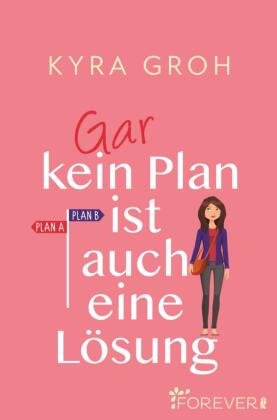 Gar kein Plan ist auch eine Lösung Ullstein TB