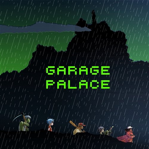 Garage Palace Gorillaz