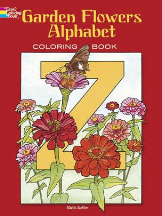 Garden Flowers Alphabet Colouring Book Soffer Ruth