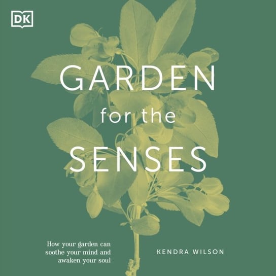 Garden for the Senses Wilson Kendra