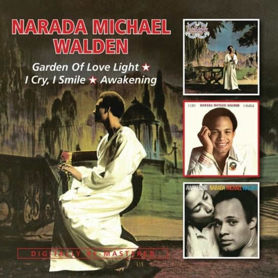 Garden Of Love Light / I Cry, I Smile / Awakening Walden Narada Michael