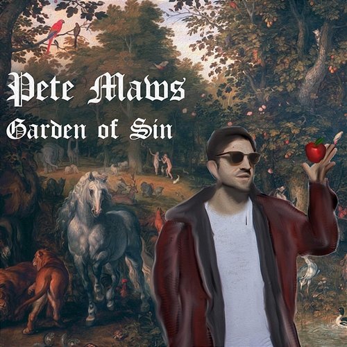 Garden of Sin Pete Maws