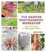 Garden Photography Workshop, the Jones Andrea