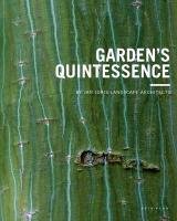Garden's Quintessence by Jan Joris Landscape Architects Pauwels Wim