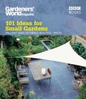 Gardeners' World: 101 Ideas for Small Gardens Cox Martyn