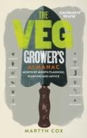 Gardeners' World: The Veg Grower's Almanac Cox Martyn