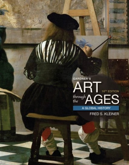 Gardners Art Through the Ages: A Global History Fred Kleiner