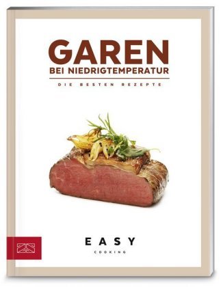 Garen bei Niedrigtemperatur Zs Verlag Gmbh