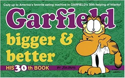 Garfield Bigger and Better Davis Jim