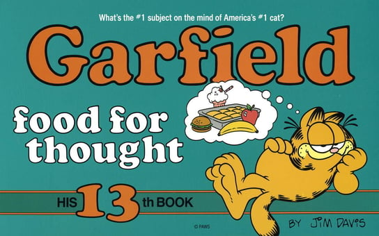 Garfield Food for Thought: His 13th Book Davis Jim