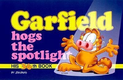 Garfield Hogs the Spotlight: His 36th Book Davis Jim