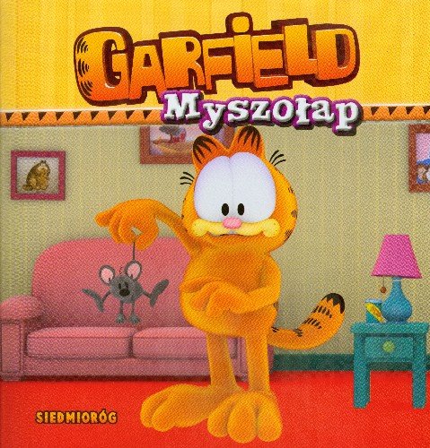 Garfield. Myszołap Mirkowska Ewa