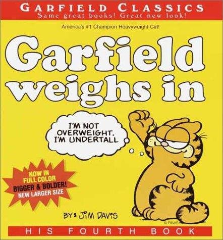 Garfield Weighs In: His Fourth Book Davis Jim