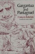 Gargantua and Pantagruel Rabelais Francois