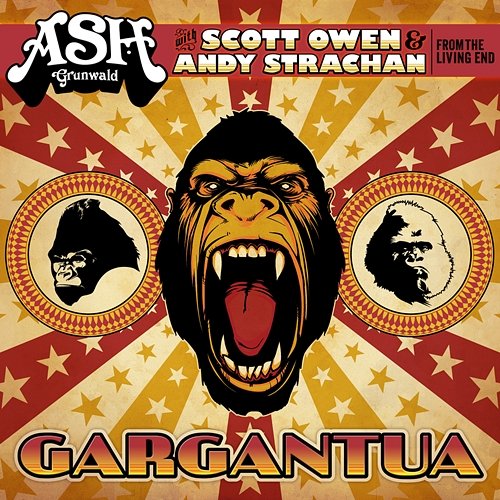 Gargantua Ash Grunwald feat. Andy Strachan, Scott Owen