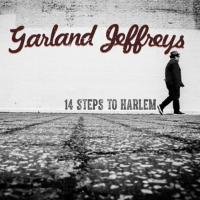 Garland Jeffreys; 14 Steps to Harlem Jeffreys Garland