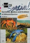 Garnelen, Krebse und Krabben im Süßwasser-Aquarium Werner Uwe