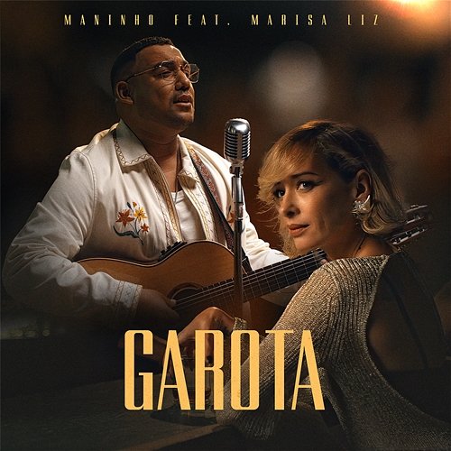Garota Maninho feat. Marisa Liz