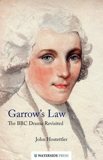 Garrow's Law Hostettler John