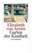 Garten der Kindheit Arnim Elizabeth