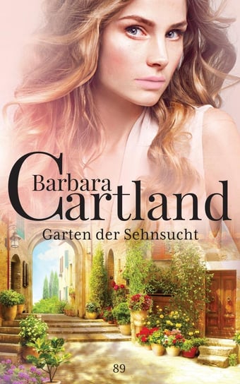 Garten der Sehnsucht Cartland Barbara