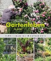Gartenleben im Alter Hagen Hodgson Petra, Eberhard Peter