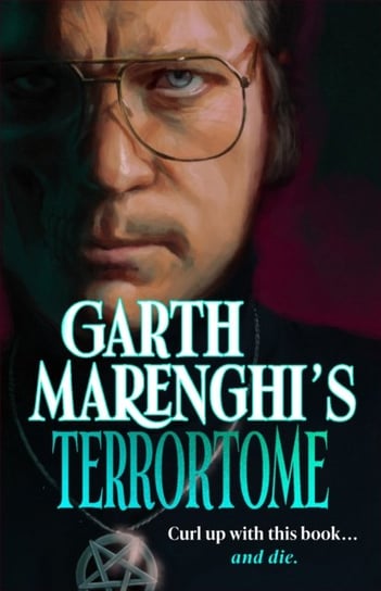 Garth Marenghi's TerrorTome: Dreamweaver, Doomsage, Sunday Times bestseller Hodder & Stoughton