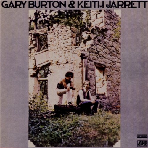 Gary Burton & Keith Jarrett Gary Burton & Keith Jarrett