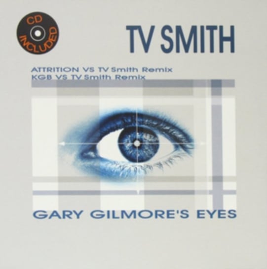 Gary Gilmore's Eyes T.V. Smith