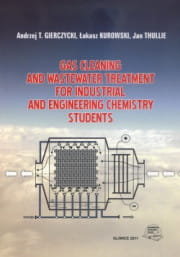 Gas cleaning and wastewater treatment for industrial and engineering chemistry students Andrzej Gierczycki