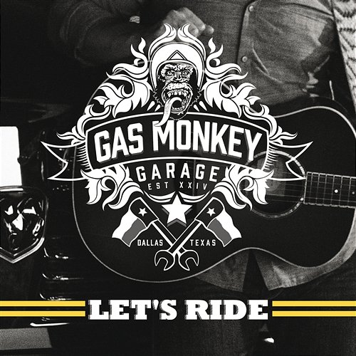 Gas Monkey Garage: Let's Ride Various Artists