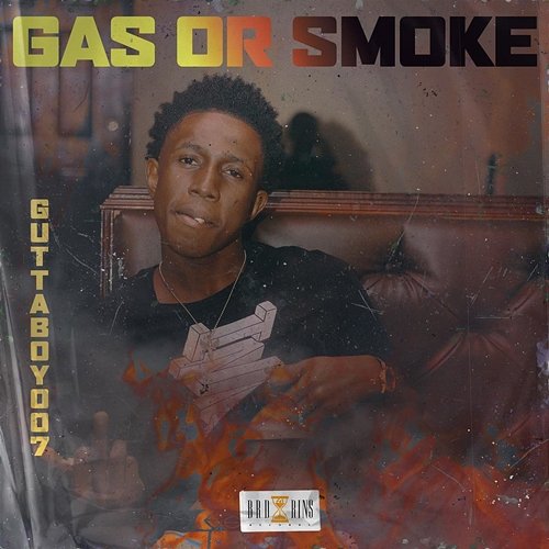 Gas or Smoke GuttaBoy007