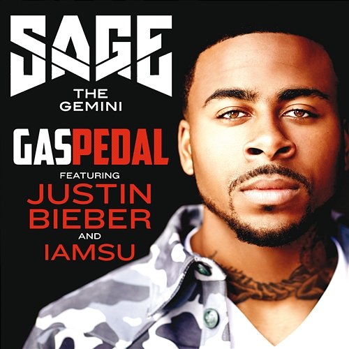 Gas Pedal Sage The Gemini feat. Justin Bieber, IamSu!