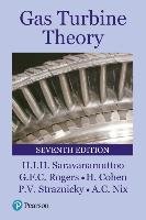 Gas Turbine Theory Rogers G. F. C., Cohen H., Straznicky Paul, Nix Andrew, Saravanamuttoo H. I. H.
