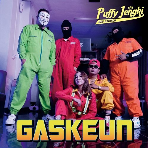 GASKEUN Puffy Jengki feat. Dev Kamaco, Mad Gang