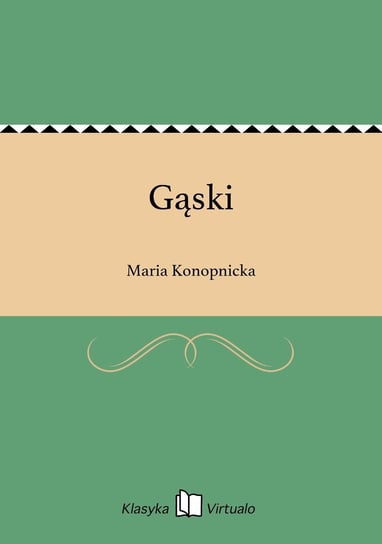 Gąski - ebook epub Konopnicka Maria