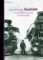 Gaslicht Kalka Joachim